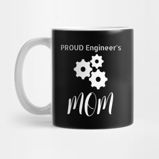 Proud Engineer's Mom Mug